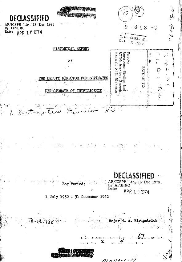 Historical Report Deputy Director For Estimates Directorate of Intelligence July 31, 52 to Dec 31, 1952