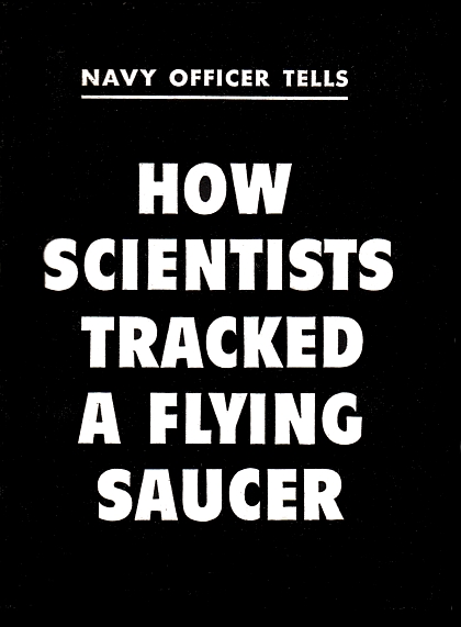 How Scientists Tracked A Flying Saucer - True, March 1950